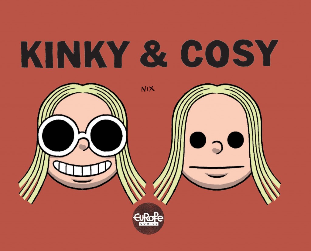 Kinky and Cosy