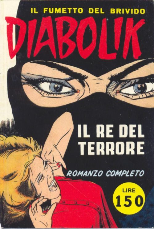 The debut of "Diabolik," the original 'fumetto nero' (© Astorina, 1962).