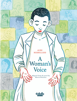 A Woman's Voice Comic Book Comics Graphic Novel European Aude Mermilliod Martin Winckler 