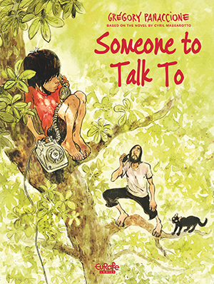 Someone to Talk To Graphic Novel Litrary Adaption Comic Book Comics European Grégory Panaccione Cyril Massarotto