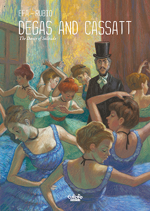 Degas and Cassatt European Comics Comic book Cover Graphic Novel Efa Salva Rubio