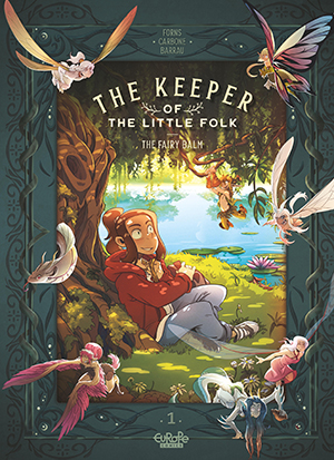 The Keeper of the Little Folk Comics Cover Comic Book Graphic Novel Series Carbone Veronique Barrau Charline Forns European